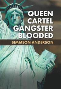 bokomslag Queen Cartel Gangster Blooded