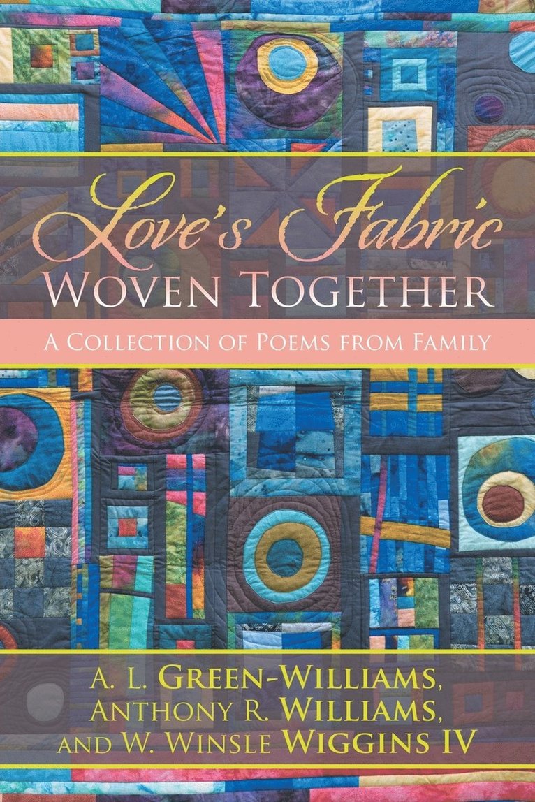 Love's Fabric Woven Together 1