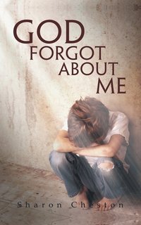 bokomslag God Forgot About Me