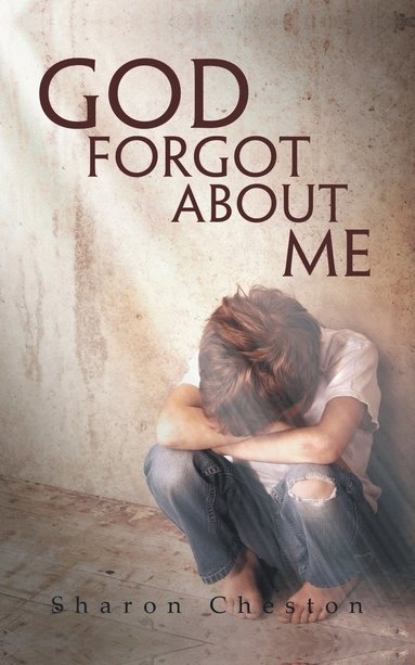 bokomslag God Forgot About Me