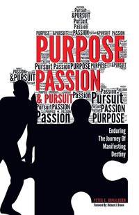bokomslag Purpose, Passion & Pursuit