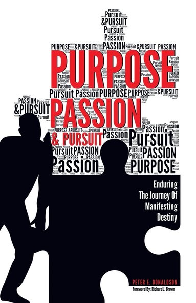 bokomslag Purpose, Passion & Pursuit