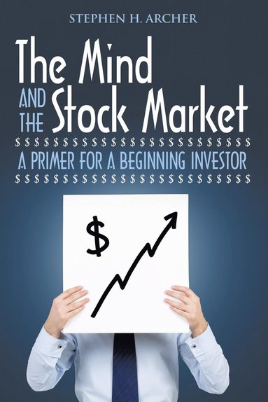 bokomslag The Mind and the Stock Market