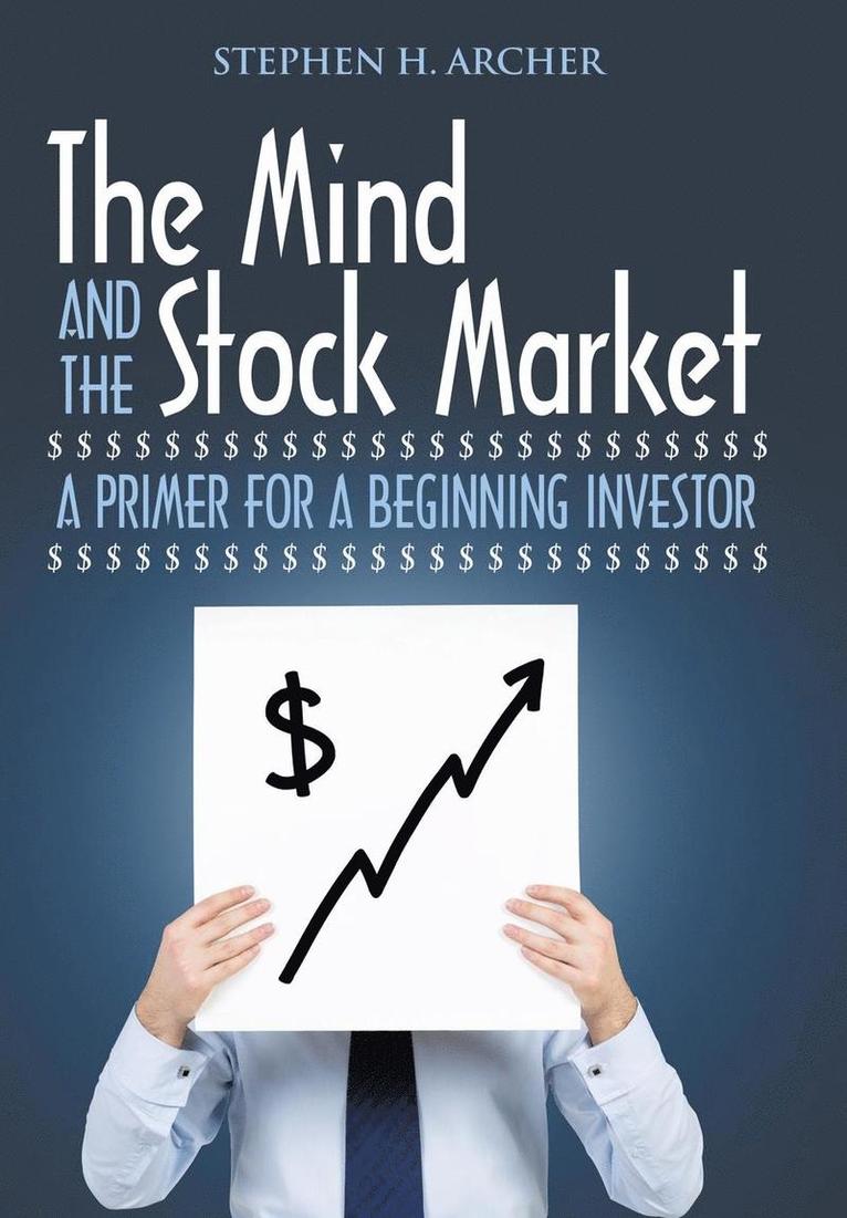 The Mind and the Stock Market 1