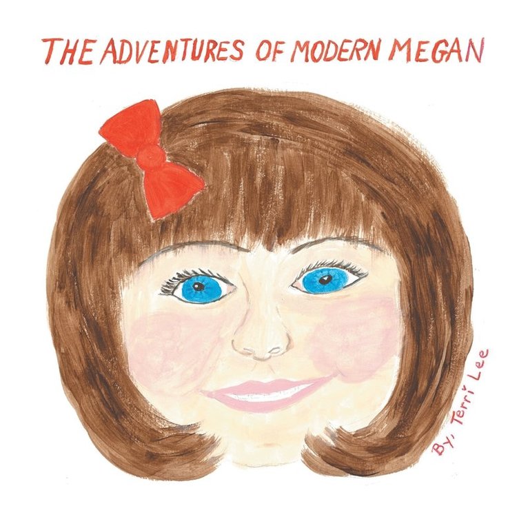 The Adventures of Modern Megan 1