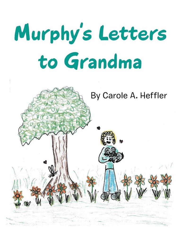 Murphy's Letters to Grandma 1