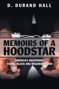 bokomslag Memoirs of a Hoodstar