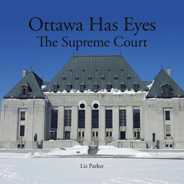 Liz Parker - Ottawa Has Eyes, Häftad