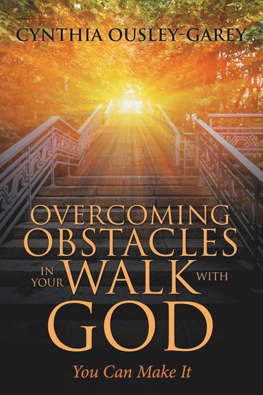 bokomslag Overcoming Obstacles in Your Walk with God