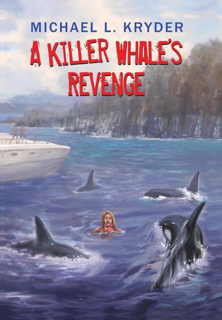 A Killer Whale's Revenge 1