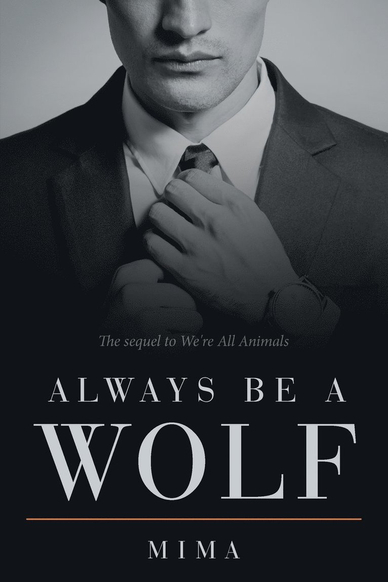 Mima, Mima, - Always Be a Wolf, Häftad