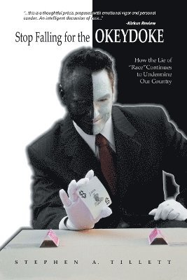 Stephen a Tillett, Stephen a. Tillett, Stephen A. Tillett - Stop Falling for the Okeydoke, Häftad