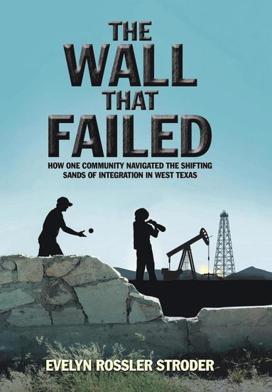bokomslag Wall That Failed