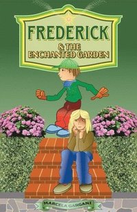 bokomslag Frederick and the Enchanted Garden