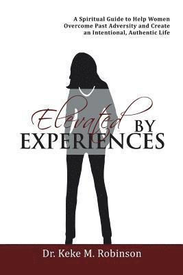 bokomslag Elevated by Experiences