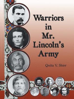 Warriors in Mr. Lincoln'S Army 1