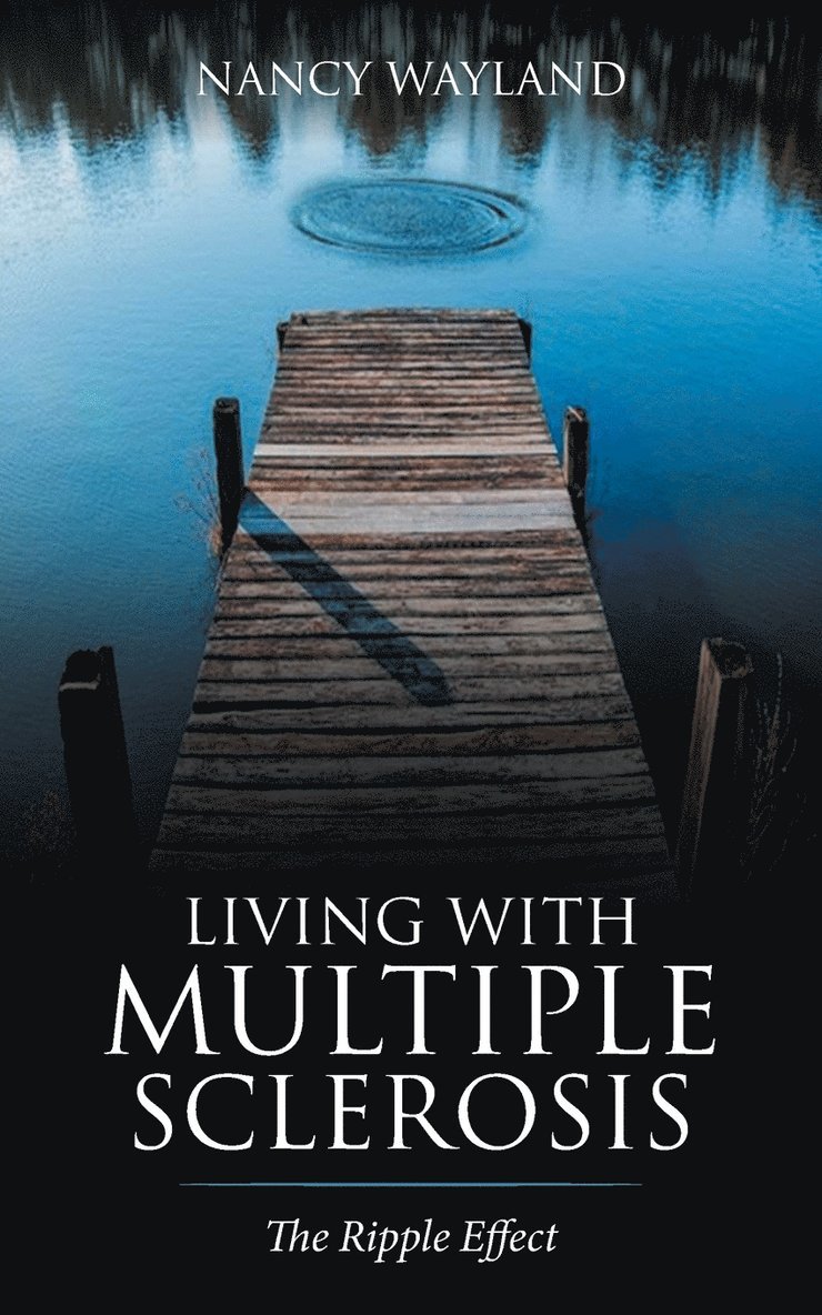 Living with Multiple Sclerosis 1