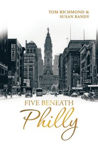 bokomslag Five Beneath Philly