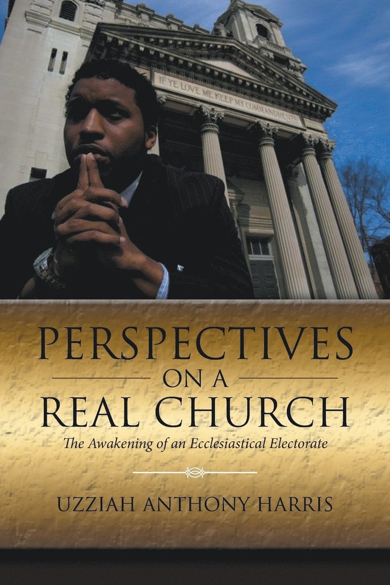 Perspectives on a Real Church 1