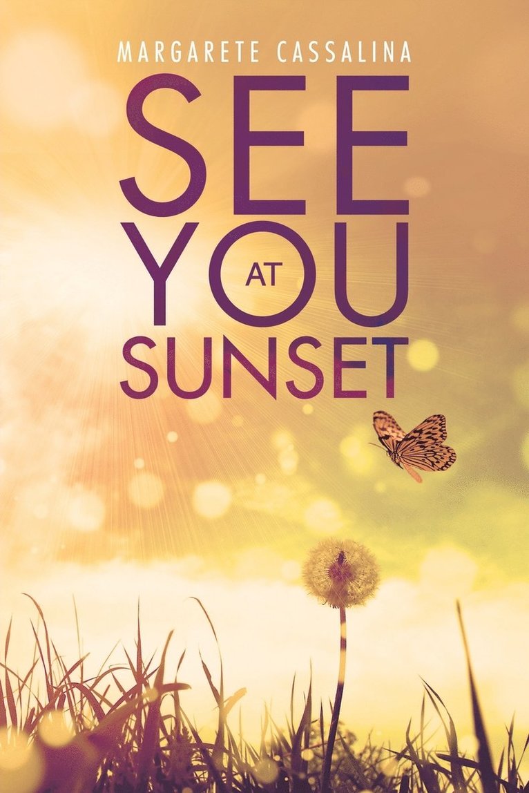Margarete Cassalina - See You at Sunset, Häftad