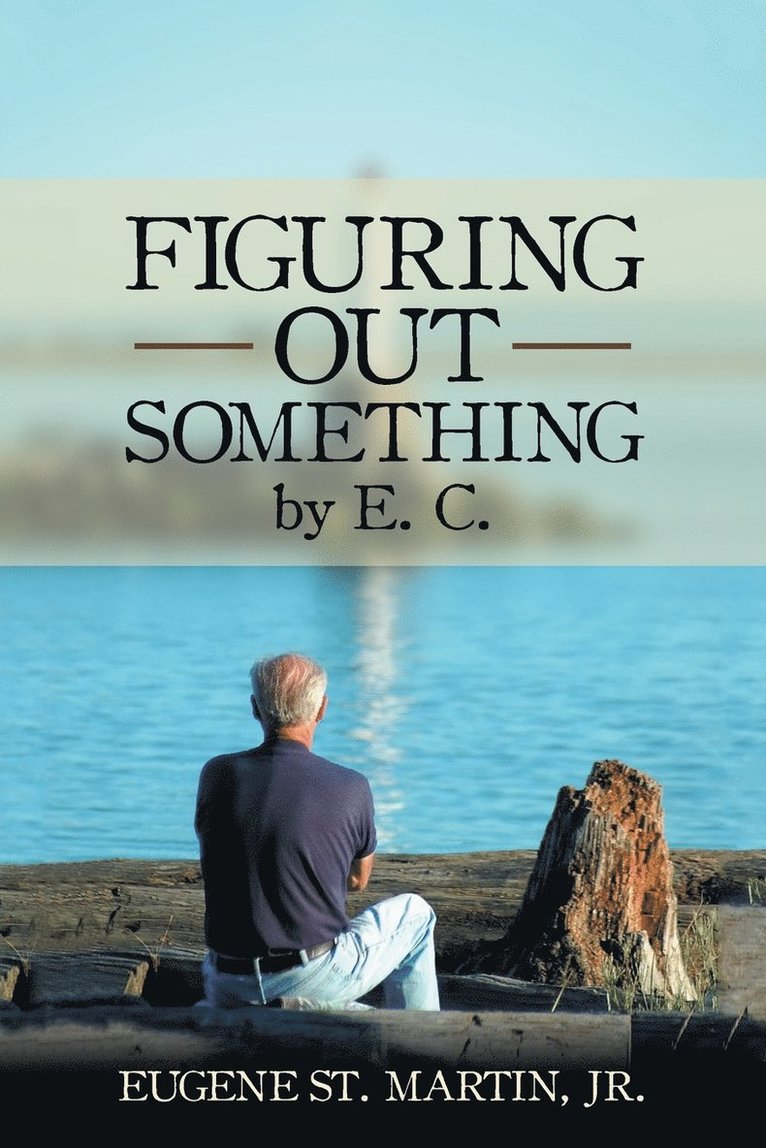 Figuring Out Something by E. C. 1