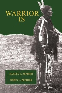 bokomslag Warrior Is: First Edition