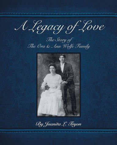 bokomslag A Legacy of Love