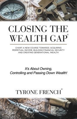 Closing the Wealth Gap 1