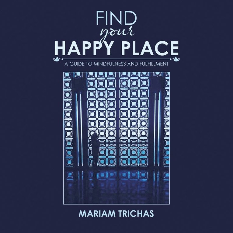 Find Your Happy Place 1