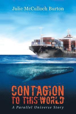 Contagion to This World 1