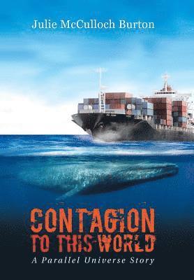 Contagion to This World 1