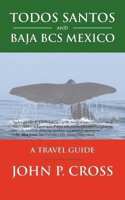 bokomslag Todos Santos and Baja BCS Mexico