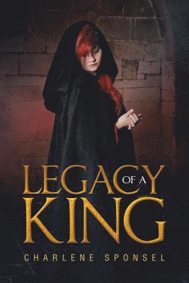 Legacy of a King 1