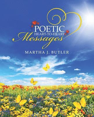 Poetic Heart-to-Heart Messages 1