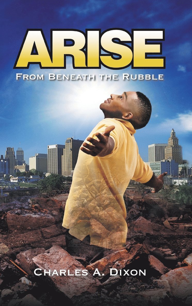 Charles a Dixon, Charles a. Dixon, Charles A. Dixon - Arise, Inbunden