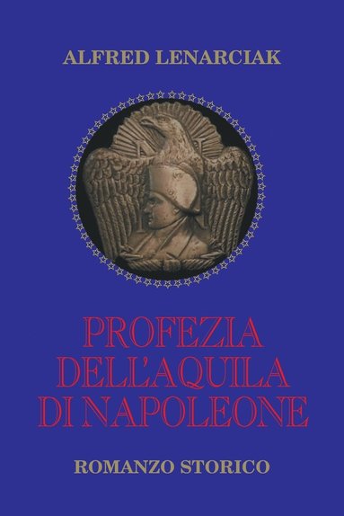 bokomslag Profezia dell'Aquila di Napoleone