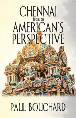 bokomslag Chennai from an American's Perspective
