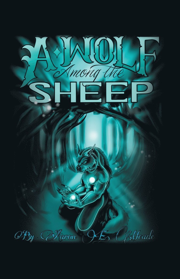 A Wolf among the Sheep 1