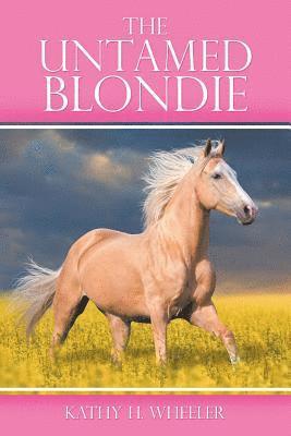 bokomslag The Untamed Blondie