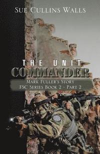 bokomslag The Unit Commander