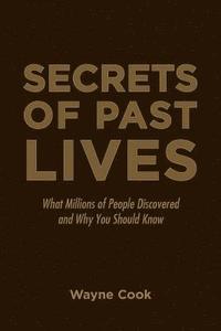 bokomslag Secrets of Past Lives