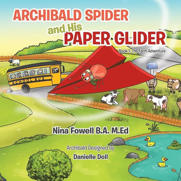 Archibald Spider and His Paper Glider 1