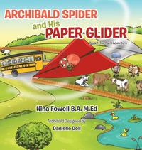 bokomslag Archibald Spider and His Paper Glider