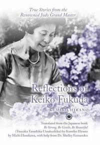 bokomslag Reflections of Keiko Fukuda