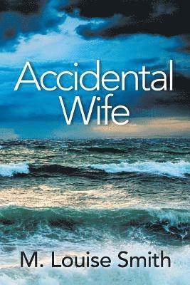 Accidental Wife 1