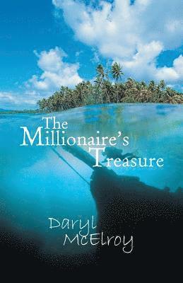 The Millionaire's Treasure 1