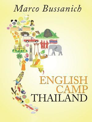bokomslag English Camp Thailand