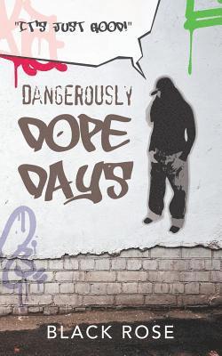 bokomslag Dangerously Dope Days