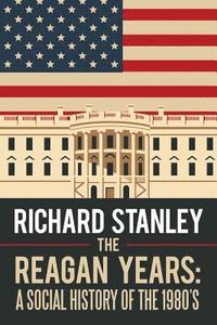 bokomslag The Reagan Years