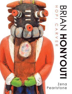 bokomslag Brian Honyouti: Hopi Carver